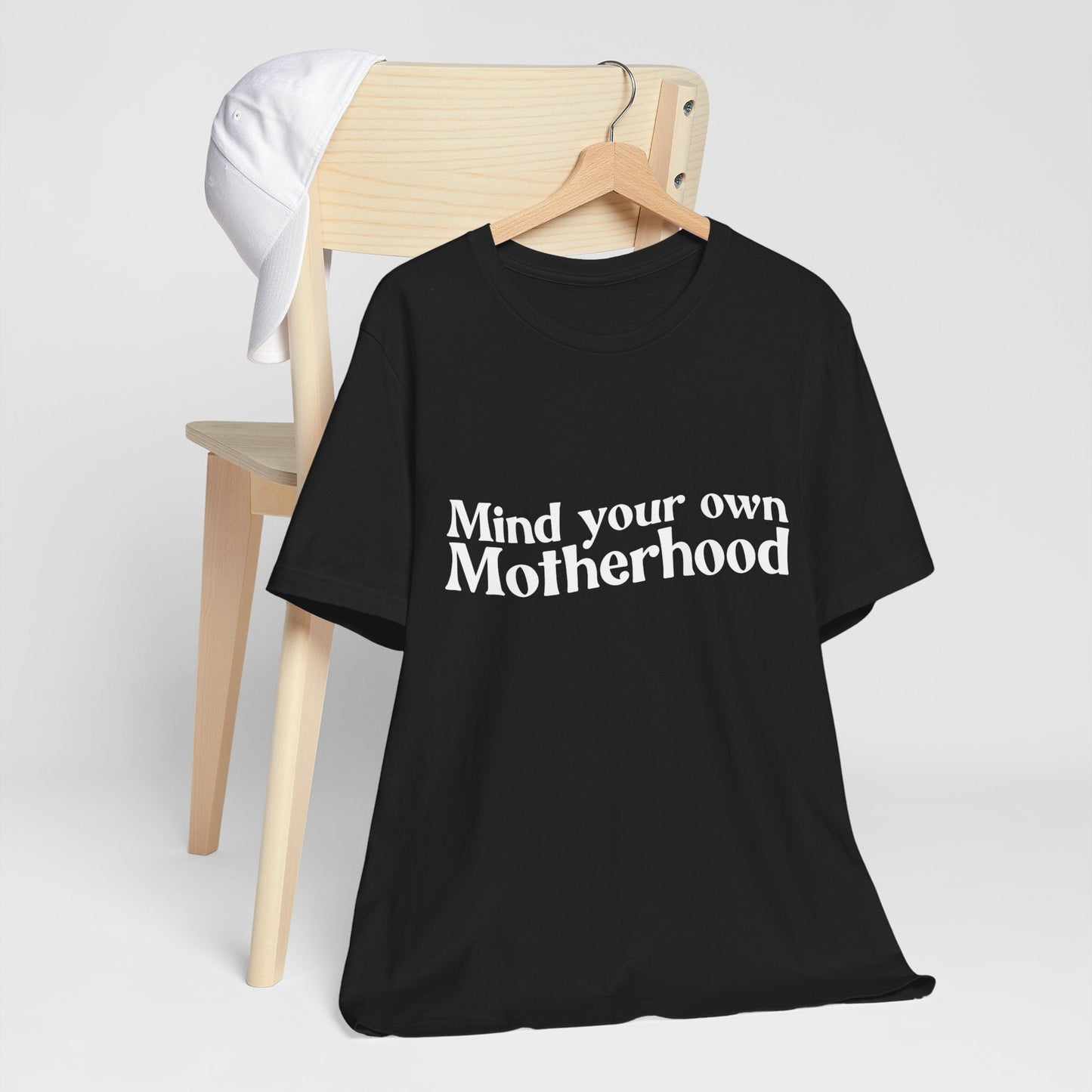 Mind Your Own Motherhood - Mavella BoutiqueT-Shirt