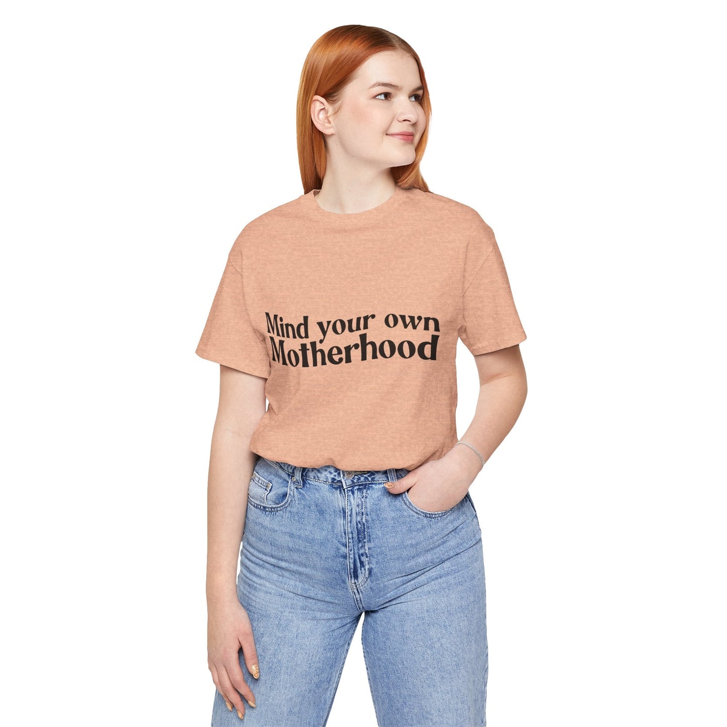 Mind Your Own Motherhood - Mavella BoutiqueT-Shirt