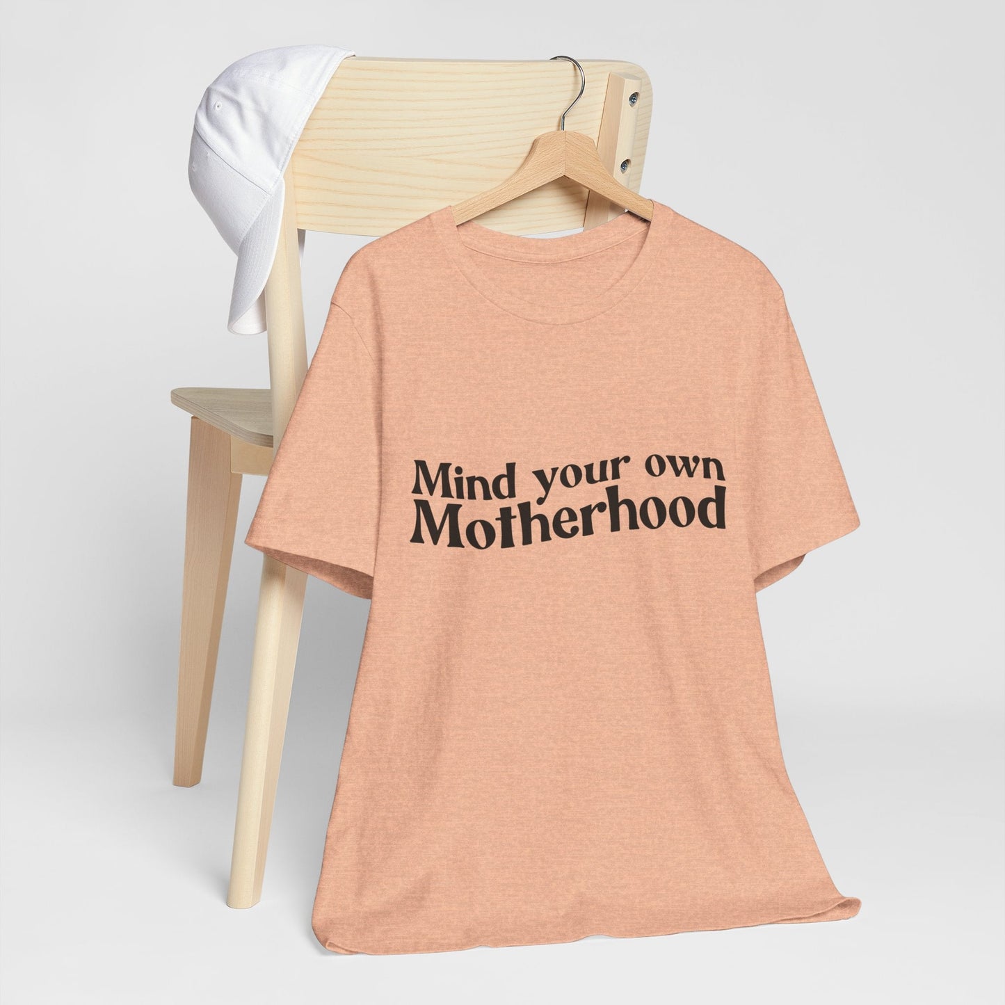 Mind Your Own Motherhood - Mavella BoutiqueT-Shirt