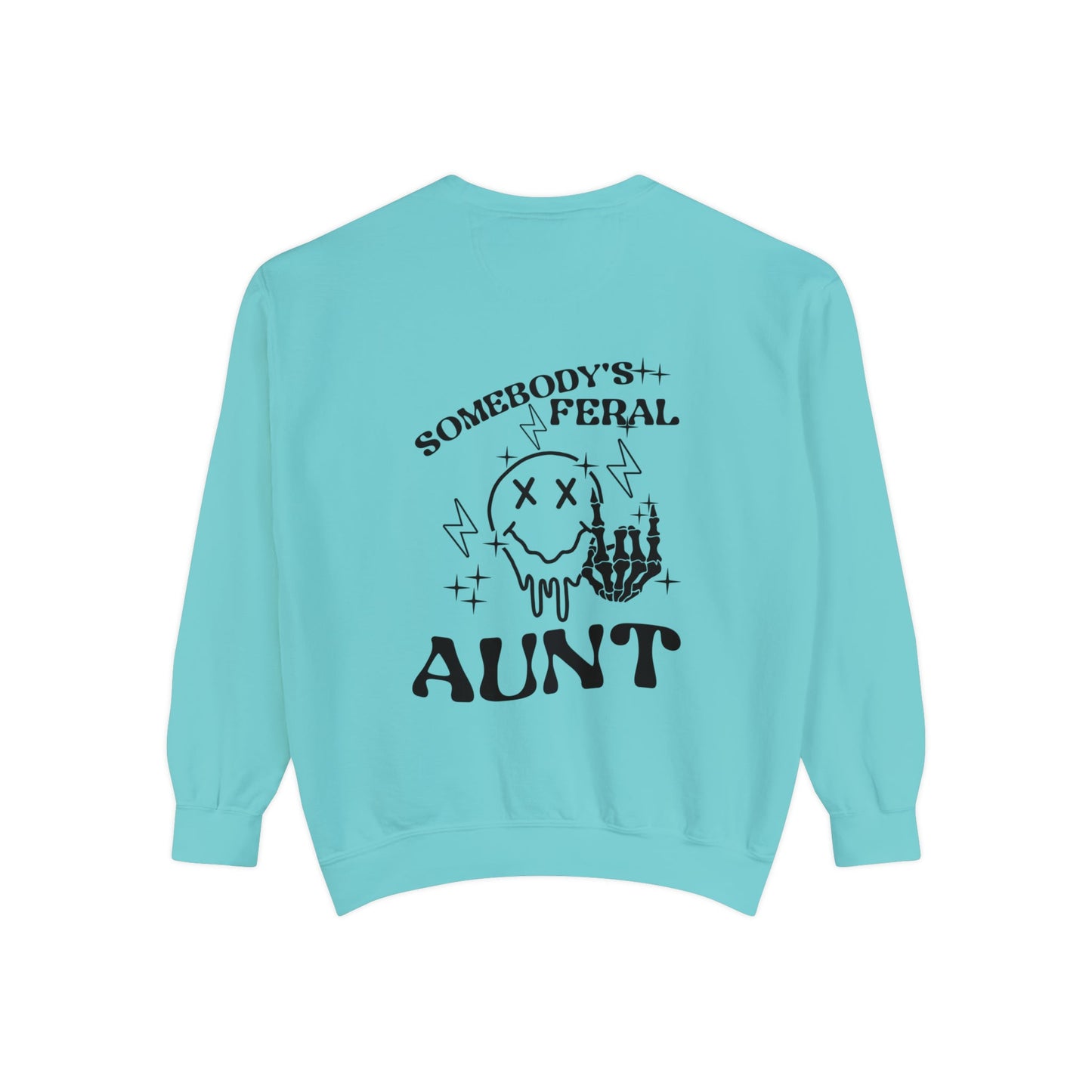Somebody's Feral Aunt Pullover - Mavella BoutiqueSweatshirt