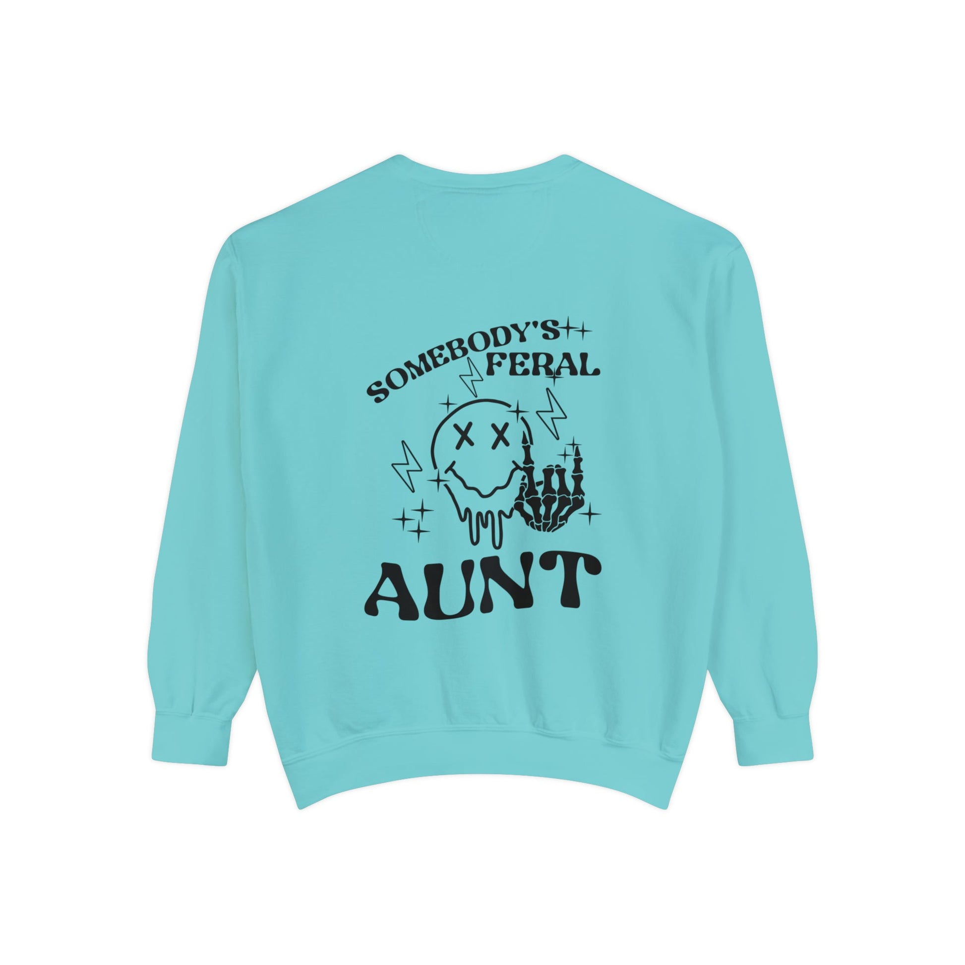 Somebody's Feral Aunt Pullover - Mavella BoutiqueSweatshirt